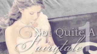 Not Quite A Fairytale - 1