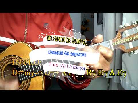Cansei de esperar - Fundo de Quintal