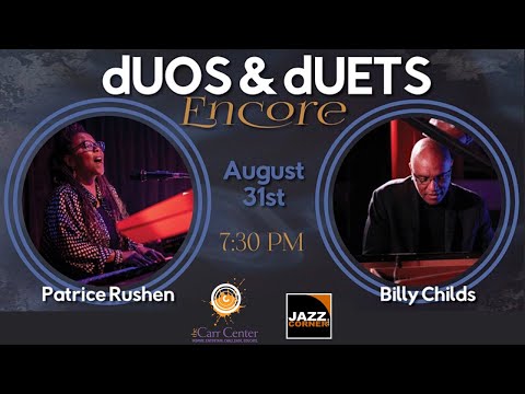 "dUOS & dUETS : Encore Series" Patrice Rushen & Billy Childs