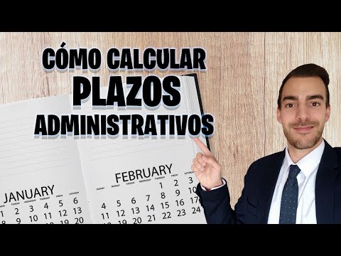 📅 LEY 39/2015 - Artículo 30 - Cómo calcular PLAZOS ADMINISTRATIVOS con EJEMPLOS PRÁCTICOS 💡📚