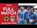 FULL MATCH | Wolves v Coventry City | Quarter-final | Emirates FA Cup 2023-24