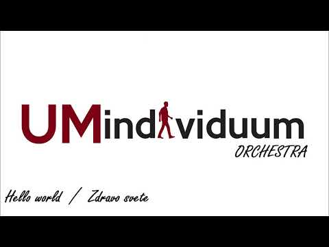 UM Individuum Orchestra - Hello world