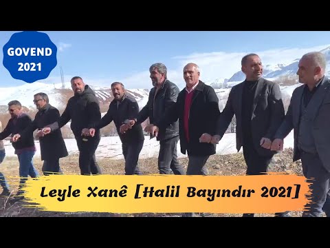 Leyle Xanê [Halil Bayındır 2021]