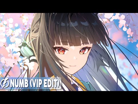 Nightcore - Numb (VIP Edit) (Nito-Onna, MARSTEREON, Harddope) - Lyrics