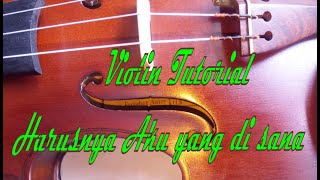 Download lagu Violin Tutorial Harusnya aku yang di sana (Armada) mp3