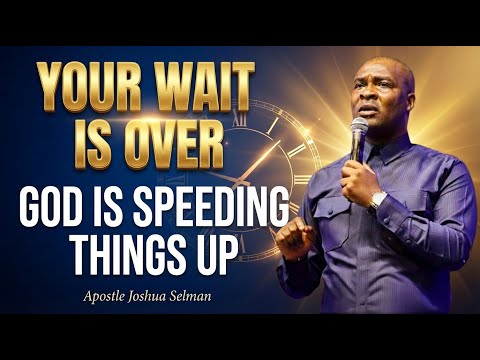 THE WAIT IS OVER — 2026 IS A YEAR OF ACCELERATION | Apostle Joshua Selman