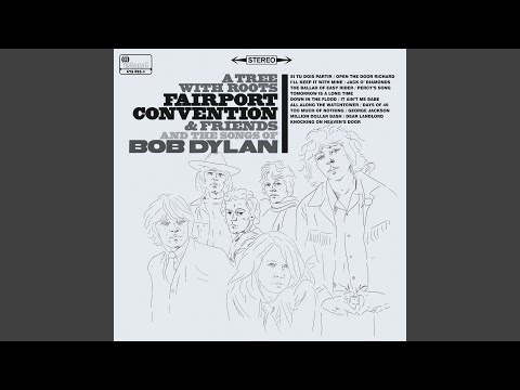 download lagu mp3 mp4 Fairport Convention A Tree With Roots, download lagu Fairport Convention A Tree With Roots gratis, unduh video klip Fairport Convention A Tree With Roots