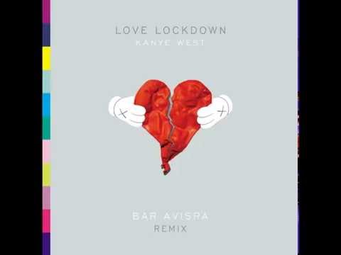 Kanye West - Love Lockdown (Bar Avisra Remix)