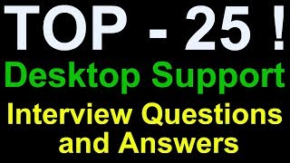 desktop support interview questions and answers free online videos tech support interview questions and answers