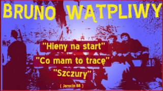 BRUNO WĄTPLIWY -  Jarocin`88