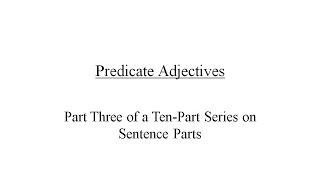 Predicate Adjectives
