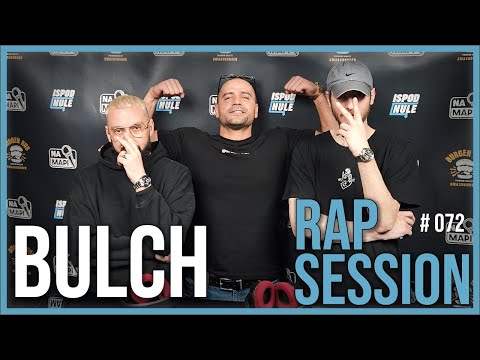 BULCH I NA MAPI RAP SESSION #072 (prod by Thicc Boi)