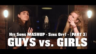 Hit Song Mashup - SING OFF - PART 3 - (feat. Jades Goudreault)