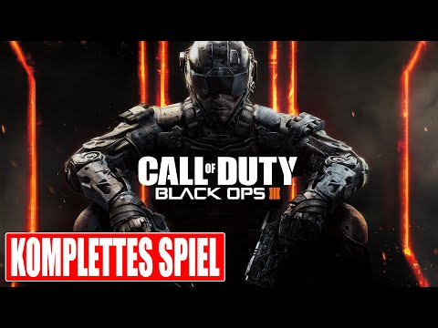 CALL OF DUTY BLACK OPS 3 Gameplay German Part 1 FULL GAME Walkthrough Deutsch ohne Kommentar