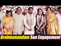 Comedian Brahmanandam second son Engagement Video | TFPC