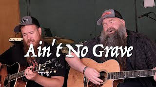 Ain&#39;t No Grave - Johnny Cash/ Bethel | Marty Ray Project Acoustic Cover | Marty Ray Project