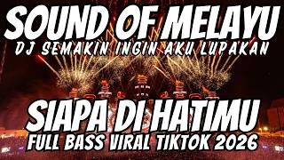Download lagu DJ SIAPA DI HATIMU | SEMAKIN INGIN AKU LUPAKAN VIRAL TIKTOK REMIX BREAKBEAT FULL BASS 2026 mp3 Download lagu DJ SIAPA DI HATIMU | SEMAKIN INGIN AKU LUPAKAN VIRAL TIKTOK REMIX BREAKBEAT FULL BASS 2026 mp3