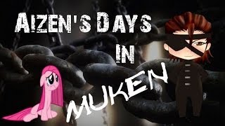 Aizen&#39;s Days In Mūken