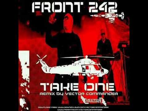 Front 242 - Take One (Vector Commander Remix)