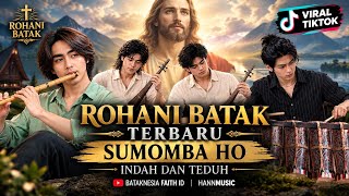 Download lagu SUMOMBA HO - LAGU ROHANI TERBARU Indah dan Teduh mp3