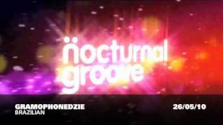 Gramophonedzie - Brazilian (Nocturnal Groove)