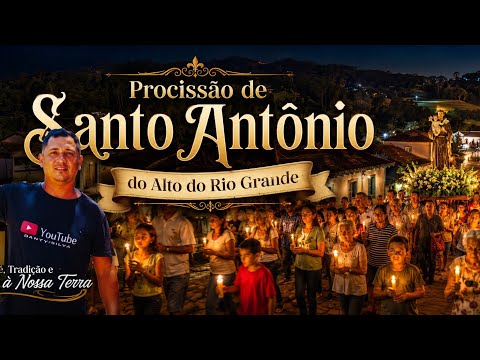 PROCISSÃO DE SANTO ANTÔNIO DO ALTO DO RIO GRANDE MG #tradição #procissão #roça #cultura 