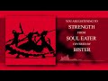 【Bister】Soul Eater Ending 4 | Strength【Cover】