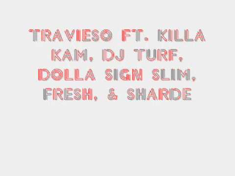 Travieso Ft. Killa Kam - iGo Hard