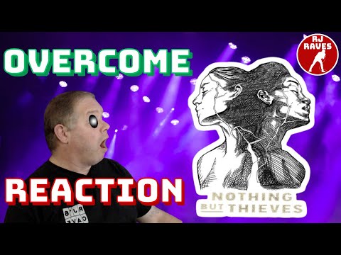 FIRST TIME REACTION! RJ RAVES REACTS TO NOTHING BUT THIEVES OVERCOME #nbt #nothingbutthieves #react