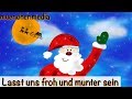 Weihnachtslieder deutsch - Lasst uns froh und ...