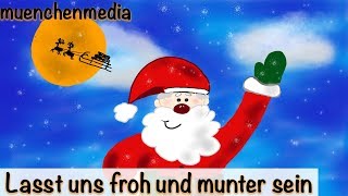 Lasst uns froh und munter sein - Weihnachtslieder deutsch - muenchenmedia