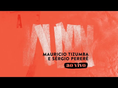 Mauricio Tizumba e Sérgio Pererê Ao Vivo - 09/12