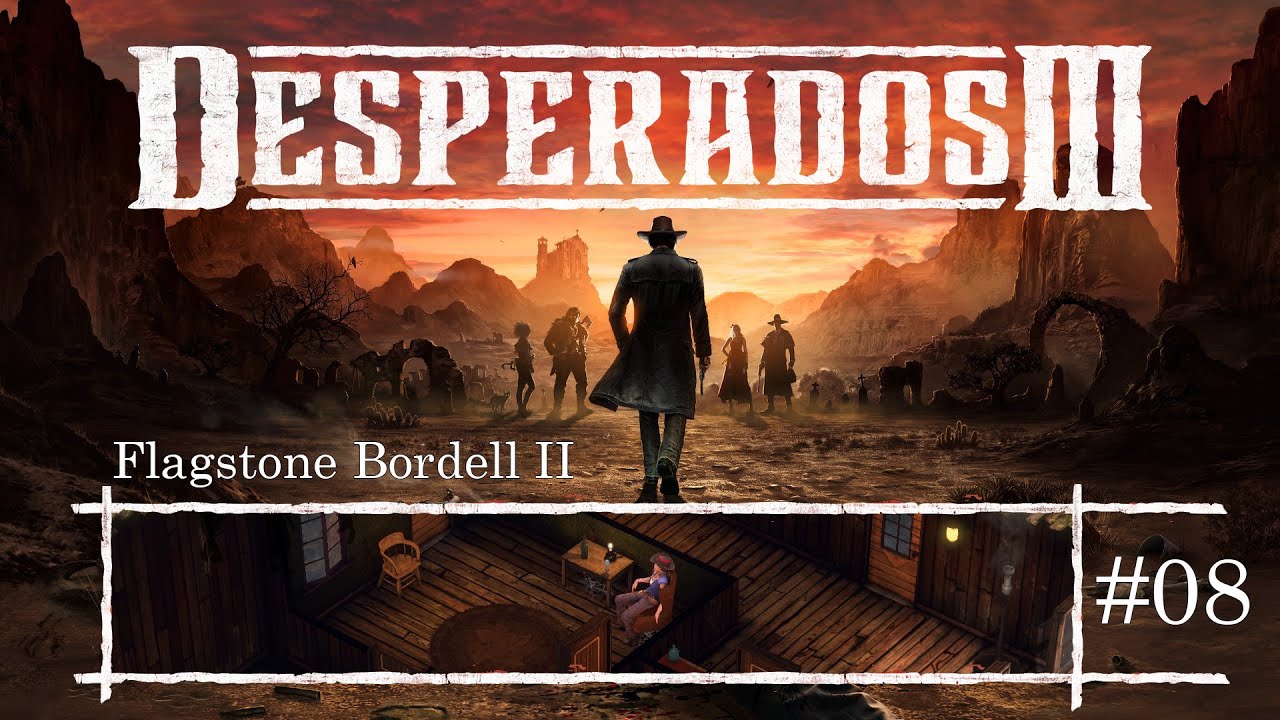 Desperados III - Let's Play #7: Rodeo, Puffmutter und Bärenfallen-Horror! #desperados3 #letsplay