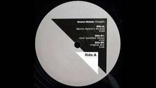 Groove Rebels ‎- Untight (Martin Eyerer's Re-Acid)