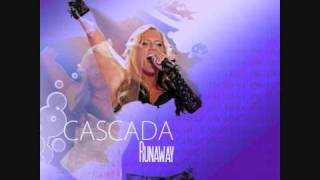 Cascada Runaway lyrics