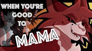 WHEN YOU&#39;RE GOOD TO MAMA ||  A Mapleshade MAP