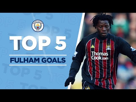 TOP FIVE CITY GOALS V FULHAM | Yaya, Petrov, Benjani & More!