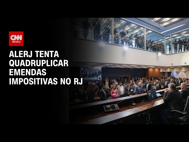 Alerj propõe quadruplicar emendas e ampliar gasto público no RJ | BASTIDORES CNN