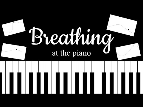 Piano Quick Tips: BREATHING