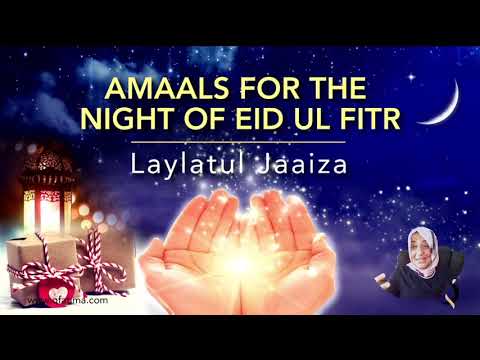 Amaal for the night of Eid ul Fitr