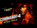 COMMANDO 4 Official Trailer (4K) - Vidyut Jamwal | Kriti Sanon | Dilip Ghosh | Movies Flix