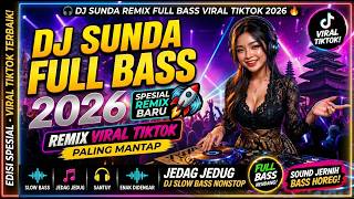 Download lagu DJ SUNDA JAWA FULL BASS 2026 🚀 REMIX VIRAL TIKTOK PALING MANTAP mp3