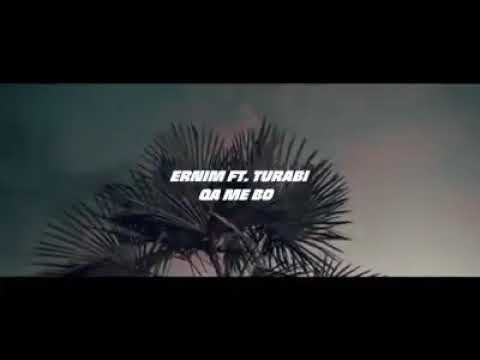 Ernim ibrahini & Turab Hajolli Qa Me Bo 2020