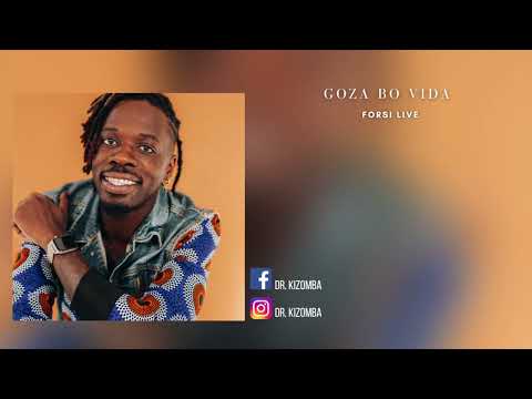 Goza Bo Vida - Forsi Live