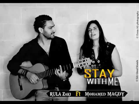 Rula Zaki Ft. Mohamed Magdy - Stay With Me