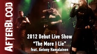 AfterBlood - The More I Lie (2012 Debut Live Show Teaser)