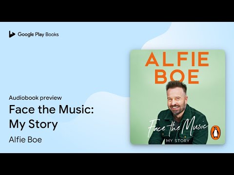 Face the Music: My Story by Alfie Boe · Audiobook preview