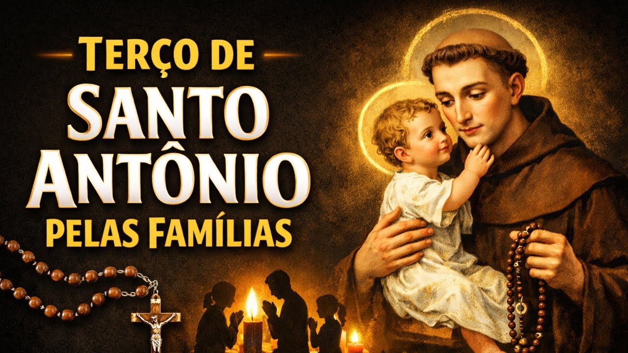 TERÇO DE SANTO ANTÔNIO PARA O IMPOSSÍVEL, Amado Deus, momento de oração