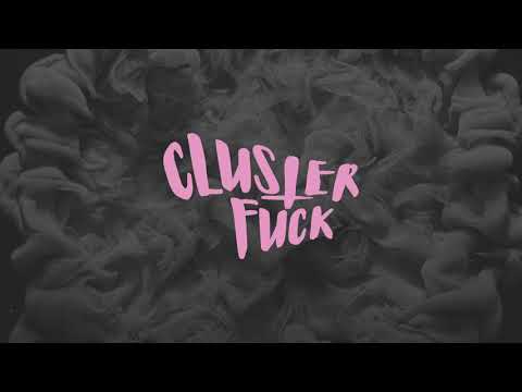 Clusterfuck - S'exposer