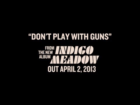 The Black Angels - Don't Play With Guns